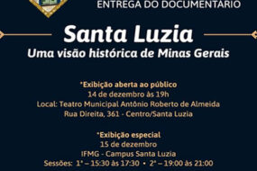 SANTA LUZIA GANHA DOCUMENTÁRIO PELOS 300 ANOS DE HISTÓRIA